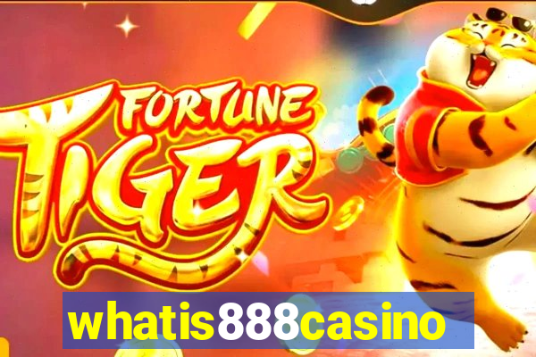 whatis888casino