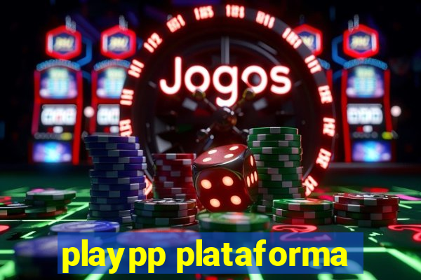 playpp plataforma