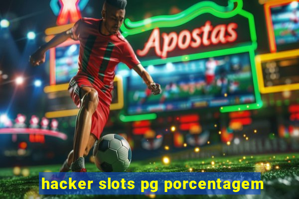 hacker slots pg porcentagem