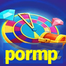 pormp