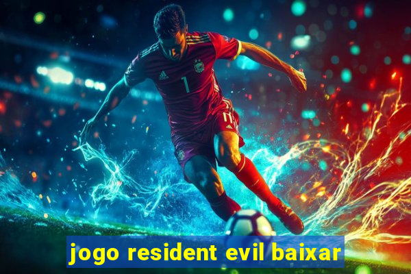 jogo resident evil baixar