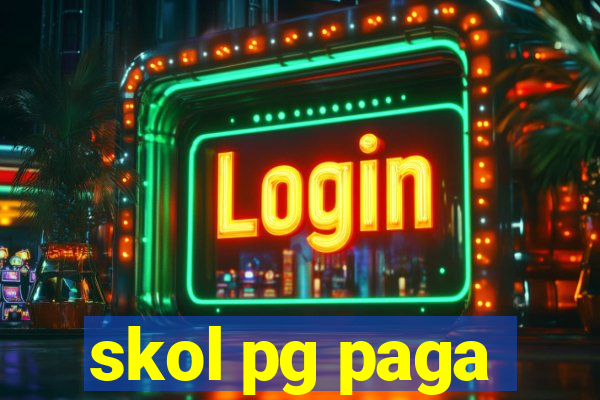 skol pg paga