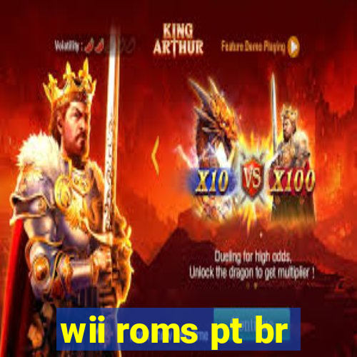 wii roms pt br