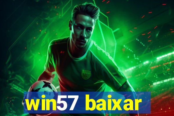 win57 baixar