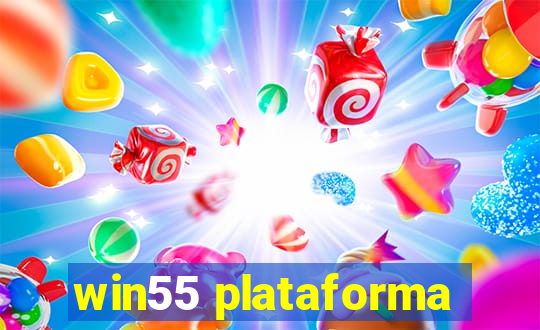 win55 plataforma