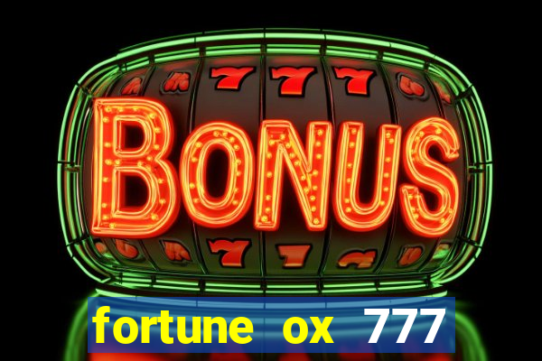 fortune ox 777 fortuna 77