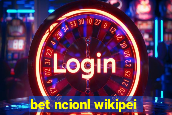 bet ncionl wikipei