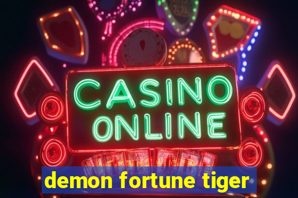 demon fortune tiger