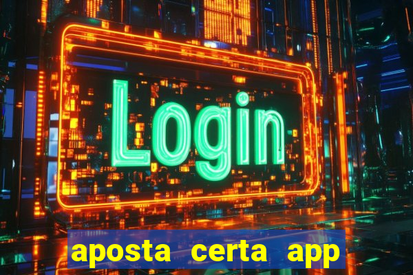 aposta certa app jogo do bicho