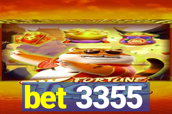 bet 3355