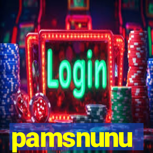 pamsnunu