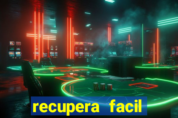 recupera facil reclame aqui