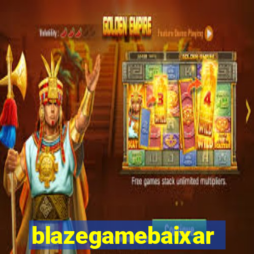 blazegamebaixar