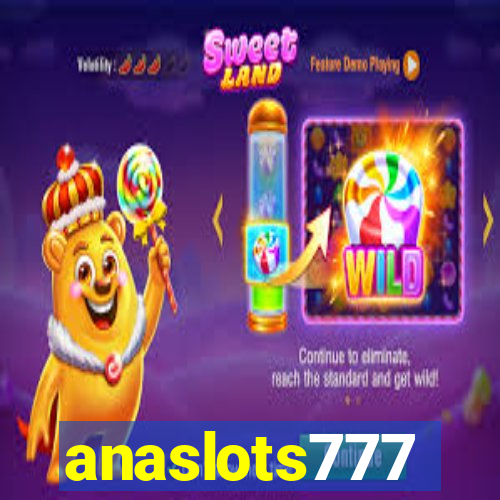 anaslots777