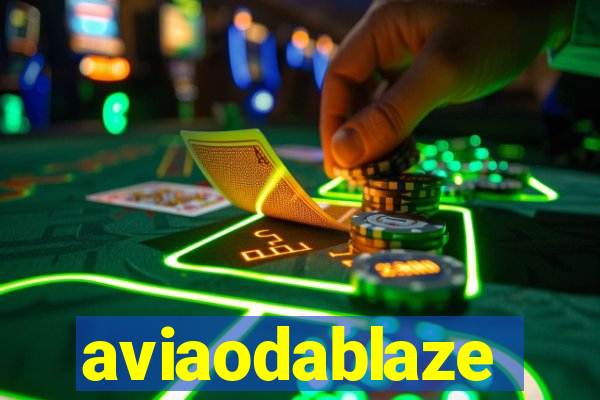 aviaodablaze