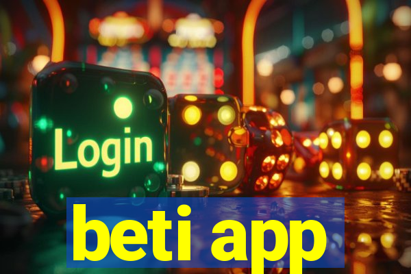 beti app