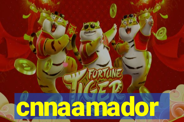 cnnaamador