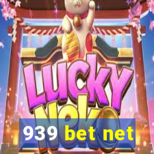 939 bet net