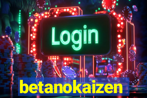 betanokaizen