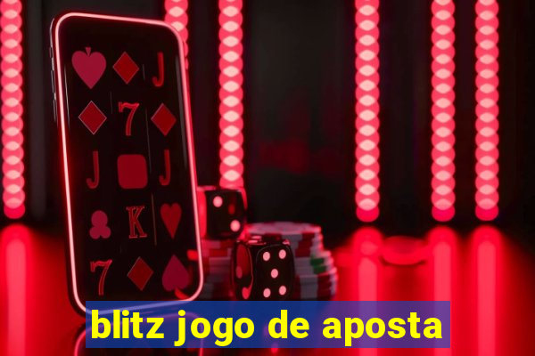 blitz jogo de aposta