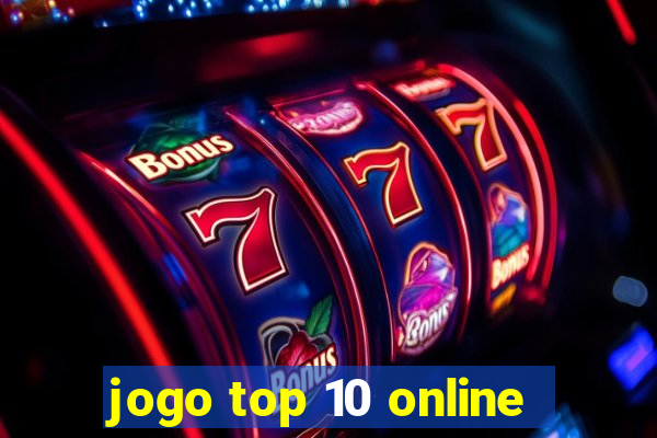 jogo top 10 online