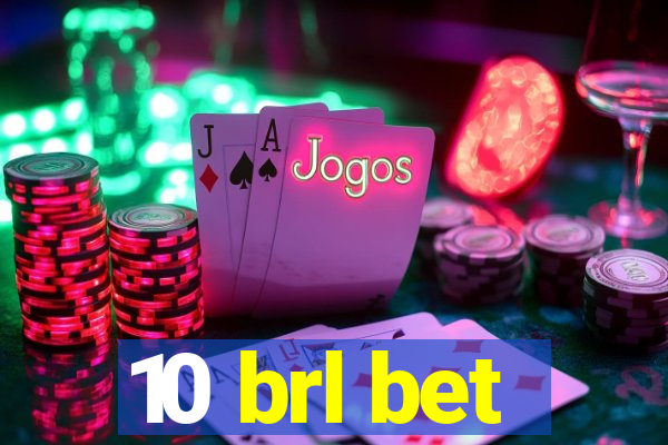 10 brl bet