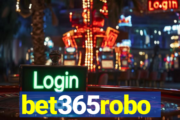 bet365robo