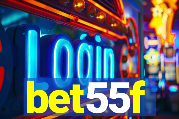 bet55f