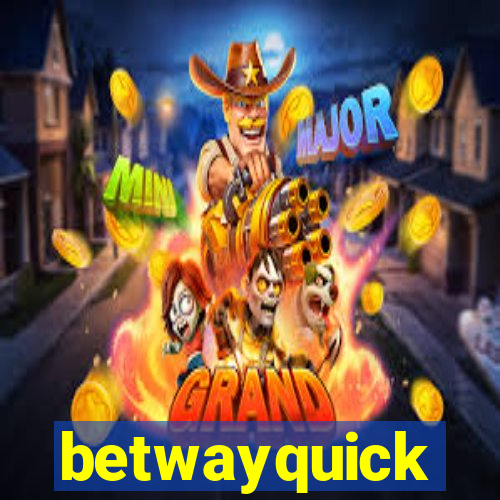 betwayquick