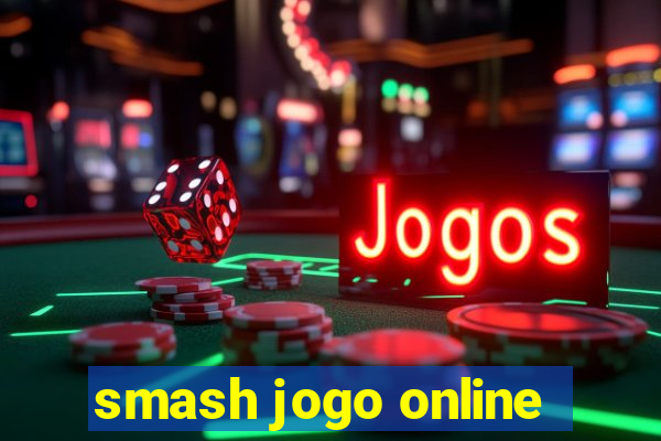 smash jogo online