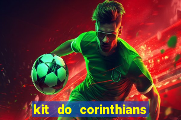 kit do corinthians dls 19