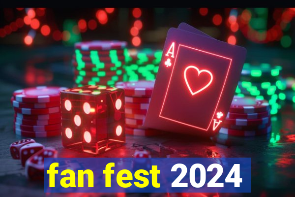 fan fest 2024