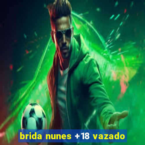 brida nunes +18 vazado