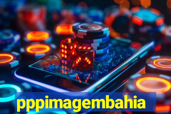 pppimagembahia