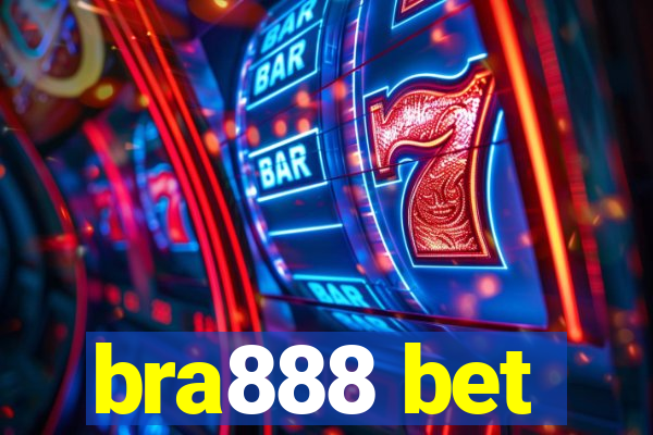 bra888 bet