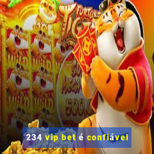 234 vip bet é confiável