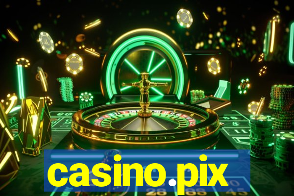 casino.pix