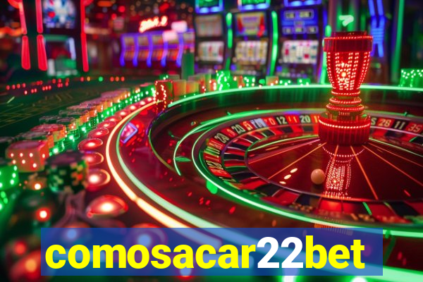 comosacar22bet