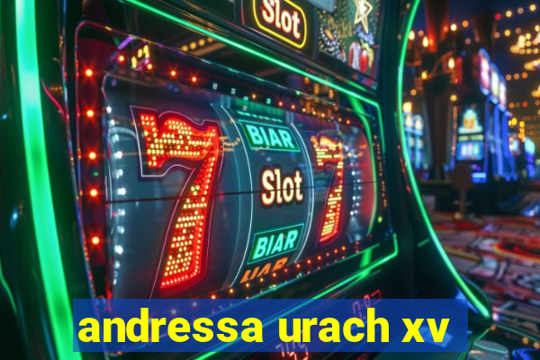 andressa urach xv