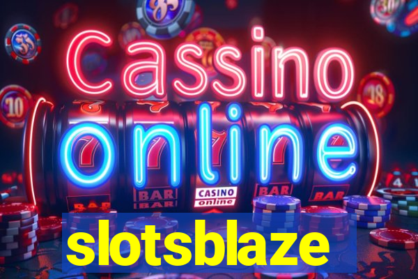 slotsblaze