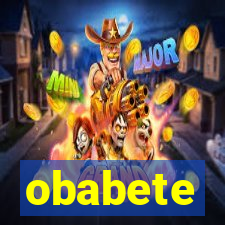 obabete