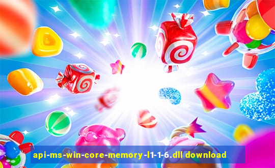 api-ms-win-core-memory-l1-1-6.dll download