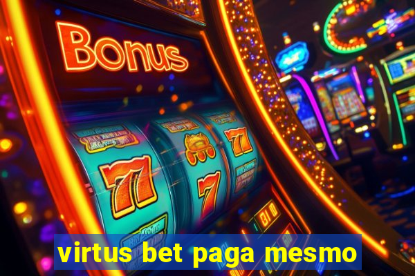 virtus bet paga mesmo