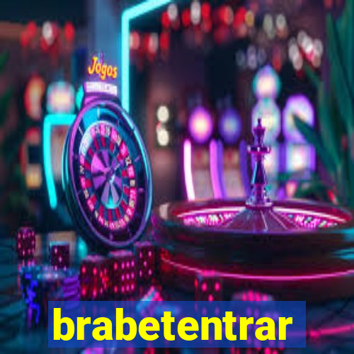 brabetentrar