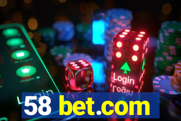 58 bet.com