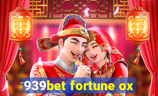 939bet fortune ox