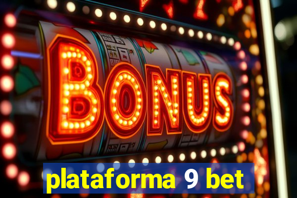 plataforma 9 bet