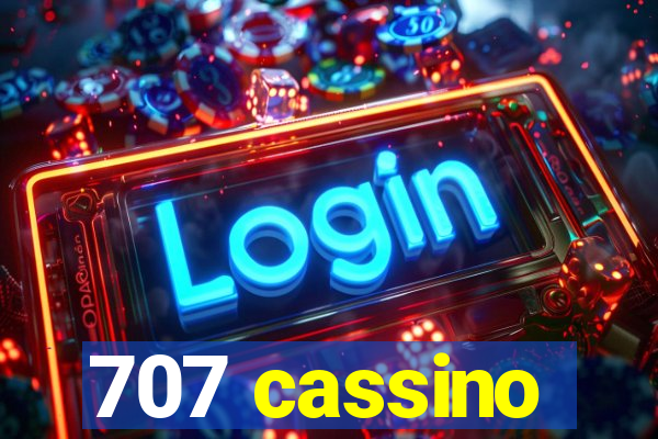 707 cassino