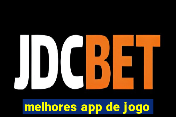 melhores app de jogo