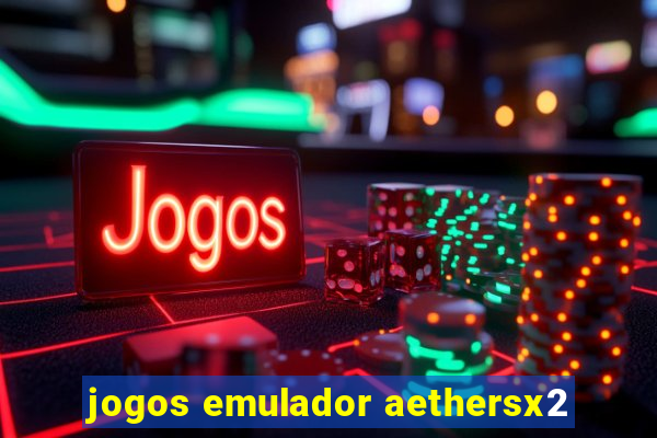 jogos emulador aethersx2